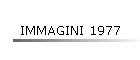 IMMAGINI 1977