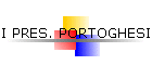 I PRES. PORTOGHESI