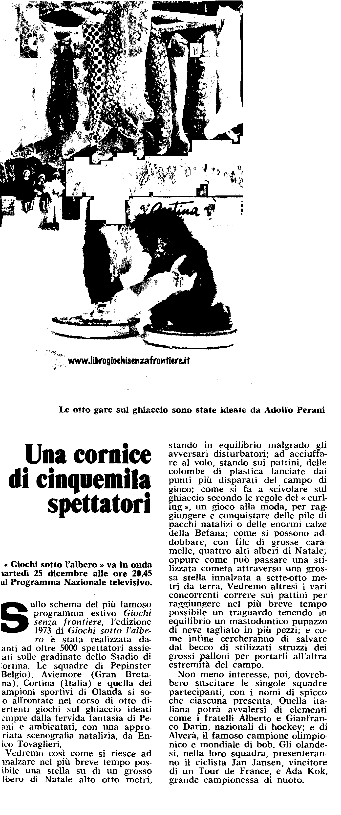 ARTICOLO: Cortina d'Ampezzo (I), 25 Dicembre 1973